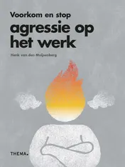Omslag van Voorkom en stop agressie op het werk