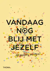 Omslag van Vandaag nog blij met jezelf