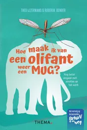 Omslag van Hoe maak ik van een olifant weer een mug