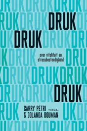 Omslag van Druk, druk, druk
