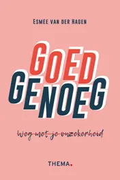 Omslag van Goed genoeg, weg met onzekerheid