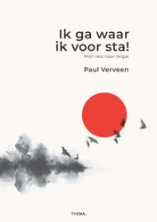 Omslag van Ik ga waar ik voor sta!