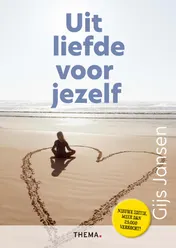 Omslag van Uit liefde voor jezelf