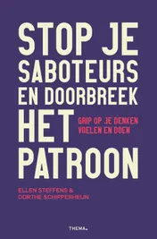 Omslag van Stop je saboteurs en doorbreek het patroon