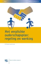 Omslag van Het verplichte ouderschapsplan: regeling en werking