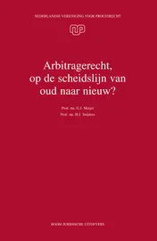 Omslag van Arbitragerecht, op de scheidslijn van oud naar nieuw?