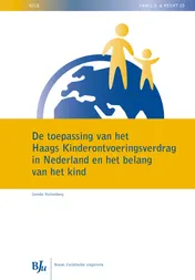 Omslag van De toepassing van het Haags Kinderontvoeringsverdrag in Nederland en het belang van het kind