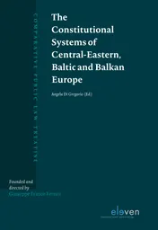 Omslag van The Constitutional Systems of Central-Eastern, Baltic and Balkan Europe