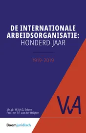 Omslag van De internationale arbeidsorganisatie: honderd jaar