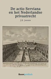 Omslag van De Actio Serviana en het Nederlandse privaatrecht