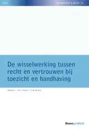 Omslag van De wisselwerking tussen recht en vertrouwen bij toezicht en handhaving