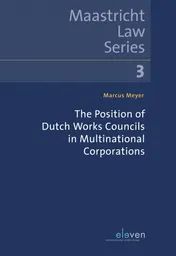 Omslag van The Position of Dutch Works Councils in Multinational Corporations