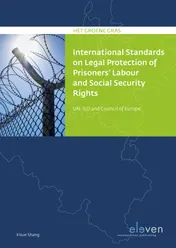Omslag van International Standards on Legal Protection of Prisoners’ Labor and Social Security Rights