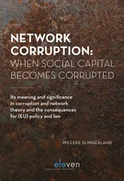 Omslag van Network Corruption: When Social Capital Becomes Corrupted