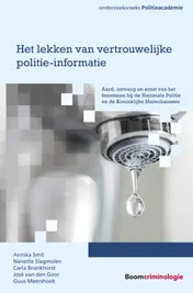 Omslag van Het lekken van vertrouwelijke politie-informatie