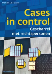 Omslag van Cases in control: gescharrel met rechtspersonen