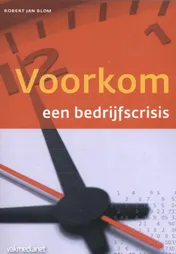 Omslag van Voorkom een bedrijfscrisis