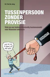 Omslag van Tussenpersoon zonder provisie