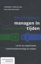 Omslag van Strategisch managen in turbulente tijden