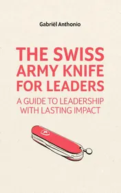 Omslag van The Swiss Army Knife for Leaders