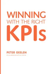Omslag van Winning With the Right KPIs