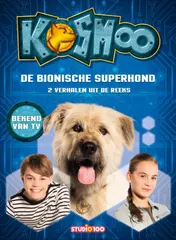 Omslag van Kosmoo, de bionische superhond