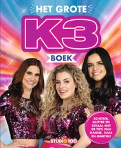 Omslag van K3 : fotoboek - Het Grote K3 boek