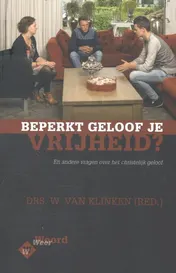 Omslag van Beperkt geloof je vrijheid?