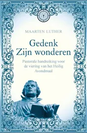 Omslag van Gedenk zijn wonderen