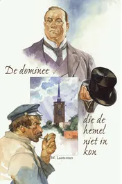 Omslag van De dominee die de hemel niet in kon