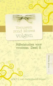 Omslag van Vrouwen rond Mozes volgen