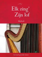 Omslag van Elk zing'Zijn lof