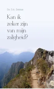 Omslag van Kan ik zeker zijn van mijn zaligheid?