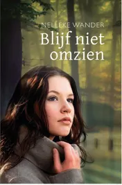 Omslag van Blijf niet omzien