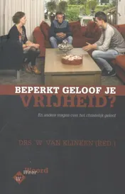 Omslag van Beperkt geloof je vrijheid?