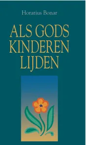 Omslag van Als Gods kinderen lijden