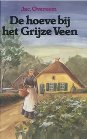 Omslag van De hoeve bij het Grijze Veen