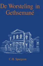 Omslag van De worsteling in Gethsemané