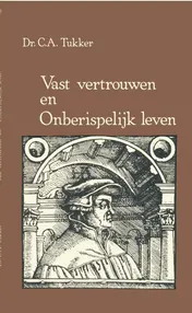 Omslag van Vast vertrouwen en onberispelijk leven