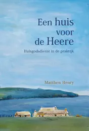 Omslag van Een huis voor de Heere