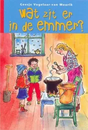 Omslag van Wat zit er in de emmer?