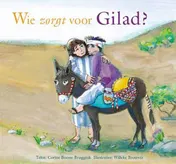 Omslag van Wie zorgt voor Gilad?