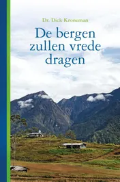 Omslag van De bergen zullen vrede dragen