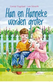 Omslag van Han en Hanneke worden groter