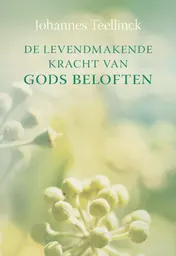 Omslag van De levendmakende kracht van Gods beloften
