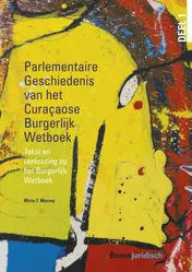 Omslag van Parlementaire Geschiedenis van het Curaçaose Burgerlijk Wetboek