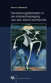 Omslag van Herstelmogelijkheden in de strafrechtspleging van een kleine rechtsorde