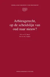 Omslag van Arbitragerecht, op de scheidslijn van oud naar nieuw?