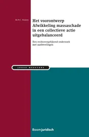 Omslag van Het voorontwerp Afwikkeling massaschade in een collectieve actie uitgebalanceerd
