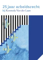 Omslag van 25 jaar arbeidsrecht bij Kennedy Van der Laan